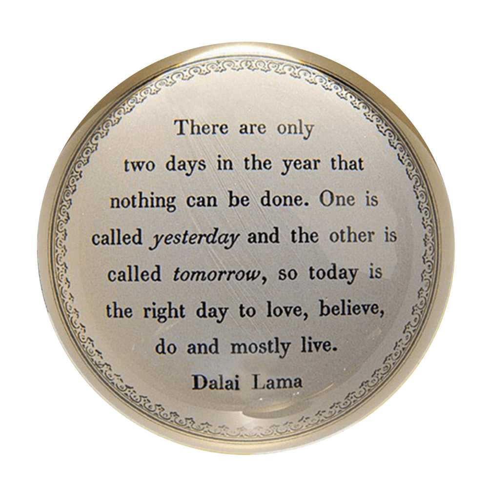 Sugarboo Paperweight Today is the Right Day Dalia Lama