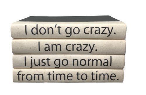 4 Vol. I Don't Go Crazy...